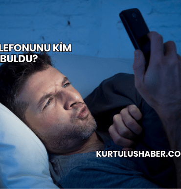 Cep Telefonunu Kim Buldu?
