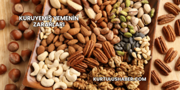 Kuruyemiş Yemenin Zararları