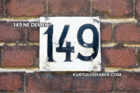 149 Ne Demek?