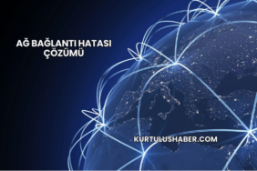 Ağ Bağlantı Hatası Çözümü
