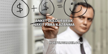 Anket Doldurarak Nakit Para Kazanma