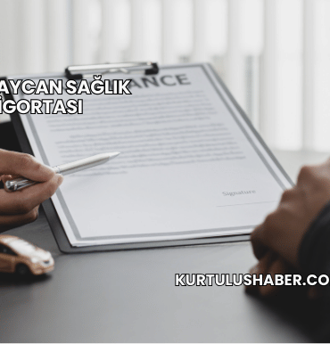 Azerbaycan Sağlık Sigortası
