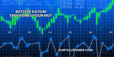 Batı Ege Katılım Endeksine Uygun mu?