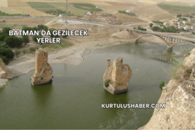 Batman’da Gezilecek Yerler
