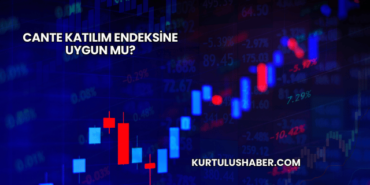 CANTE Katılım Endeksine Uygun mu?