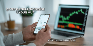 ÇATES Katılım Endeksine Uygun mu?
