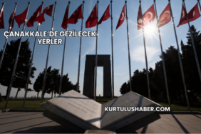 Çanakkale’de gezilecek yerler