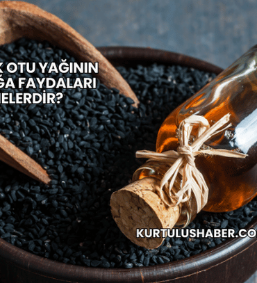 Çörek Otu Yağının Kulağa Faydaları Nelerdir?