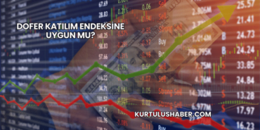 Dofer Katılım Endeksine Uygun mu?