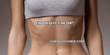 Fındık Diyeti Nedir?