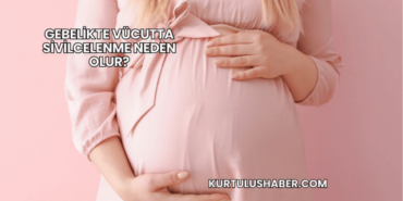Gebelikte Vücutta Sivilcelenme Neden Olur?