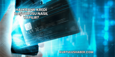 Halkbank Kredi Başvurusu Nasıl Yapılır?