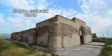 Iğdır’da Gezilecek Yerler