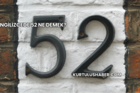 İngilizcede 52 Ne Demek?