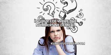 İngilizcede write the numbers ne demek?