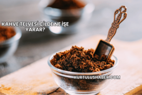 Kahve telvesi cilde ne işe yarar?