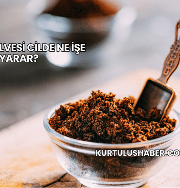 Kahve telvesi cilde ne işe yarar?