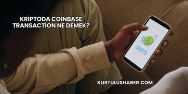 Kriptoda Coinbase Transaction Ne Demek?