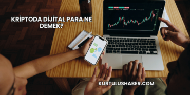 Kriptoda Dijital Para Ne Demek?