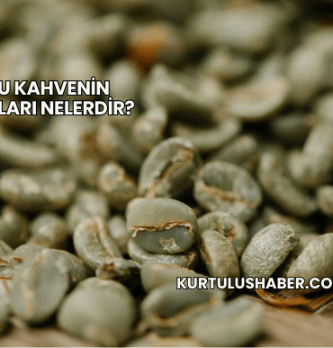 Kuru Kahvenin Faydaları Nelerdir?