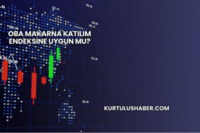 Oba Makarna Katılım Endeksine Uygun mu?