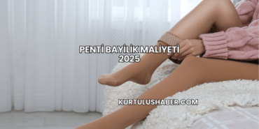Penti Bayilik Maliyeti 2025