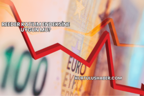 Reeder Katılım Endeksine Uygun mu?