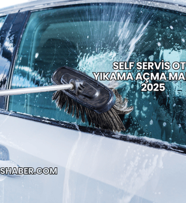 Self Servis Oto Yıkama Açma Maliyeti 2025