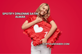 Spotify Dinlenme Satın Almak