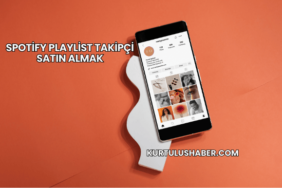 Spotify Playlist Takipçi Satın Almak