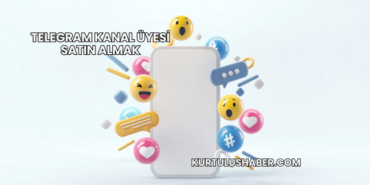 Telegram Kanal Üyesi Satın Almak