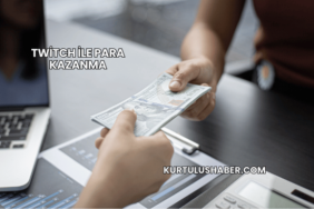 Twitch ile Para Kazanma