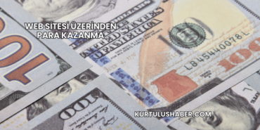 Web Sitesi Üzerinden Para Kazanma