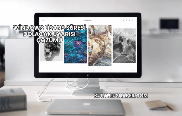 Windows lisans süresi dolacak uyarısı çözümü