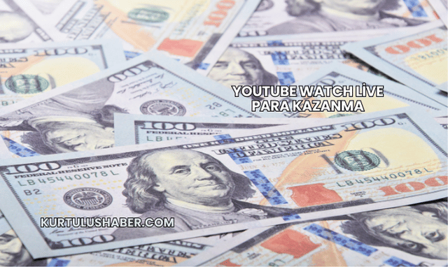 YouTube Watch Live Para Kazanma