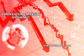 Zoren Katılım Endeksine Uygun mu?